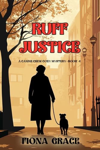 Ruff Justice (Canine Crew Mystery #4)