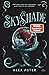 Skyshade (Lightlark, #3)
