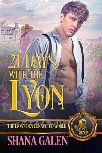 21 Days with the Lyon: The Lyon's Den Connected World (Kindle Edition)