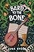 Bard to the Bone: A Hero’s ...
