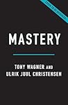 Mastery: Why Deep...
