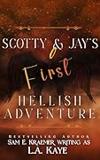 Scotty & Jay's First Hellish Adventure