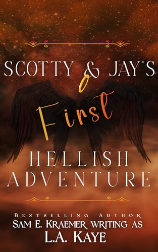 Scotty & Jay's First Hellish Adventure (Dearly and The Departed)