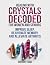 Healing with Crystals Decoded for Women and Seniors by Sherri Todd