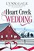 A Heart Creek Wedding: Retu...