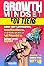 Growth Mindset for Teens: B...