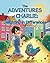 The ADVENTURES of CHARLIE : Delighting in Differences: Whimsical Tales Based on the Real Life Experiences of a Child Navigating Through Life with Autism Spectrum Disorder