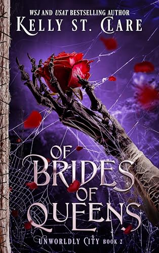 Of Brides of Queens (Unworldly City #2)