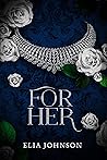 For Her