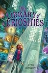 The Library of Curiosities by Jenny Lundquist The Library of Curiosities by Jenny Lundquist