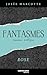 Fantasmes - Rose (French Edition)