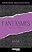 Fantasmes - Jade (French Edition)
