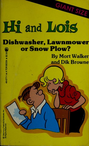Hi and Lois: Dishwasher, Lawnmower or Snow Plow? (Hi and Lois, #2)