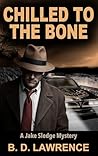 Chilled to the Bone by B.D. Lawrence