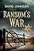 Ransom's War (Ransom series...
