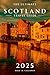 The Ultimate Scotland Trave...