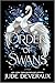 Order of Swans: A Novel (Thorndike Press; Large Print Top Shelf)