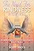 The Need for Kindness in Today's World by Scott Hicks
