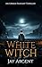 White Witch (Mist Valley Wolves Book 2)