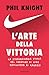 L'arte della vittoria. Ediz...