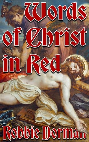 Words of Christ in Red (Kindle Edition)