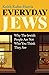 Everyday Jews Why The Jewish People Are Not Who You Think They Are by Keith Kahn-Harris
