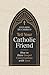 Tell Your Catholic Friend: How to Have Gospel Conversations with Love