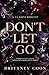 Don't Let Go: A YA Mafia Ro...