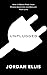 Unplugged: How to Break Fre...