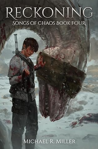 Reckoning (Songs of Chaos, #4)