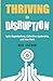 THRIVING IN DISRUPTION by Neha Chatwani