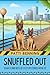 Snuffled Out (Search and Rescue Cozy Mysteries Book 20)