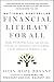 Financial Literacy for All: Disrupting Struggle, Advancing Financial Freedom, and Building a New American Middle Class