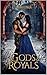Gods & Royals