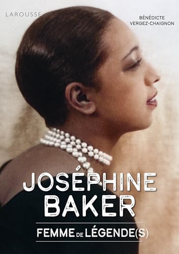 Joséphine Baker, une femme de légende (Paperback)