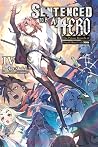 Sentenced to Be a Hero (Light Novel), Vol. 4