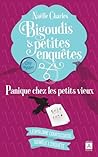 Bigoudis et petites enquêtes - Tome 6 Panique chez les petits... by Naëlle Charles