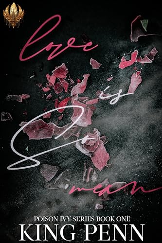 Love is So Mean: Poison Ivy Book 1 (Poison Ivy Series)