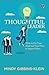 The Thoughtful Leader: How ...