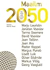 Maailm 2050: mis ...