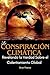 La Conspiración Climática: ...