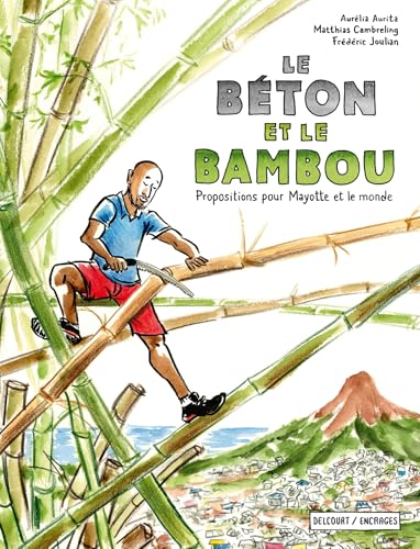 Le Béton et le Bambou (Hardcover)