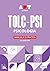 Accademia dei Test. TOLC-PSI. Psicologia