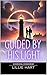 Guided By His Light A Story...