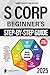 S Corp Beginner’s Guide: Ho...