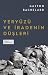 Yeryüzü ve İradenin Düşleri by Gaston Bachelard Yeryüzü ve İradenin Düşleri by Gaston Bachelard