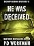 He Was Deceived (Zachary Goldman Mysteries (Private Investigator))