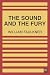 The Sound and the Fury by William Faulkner