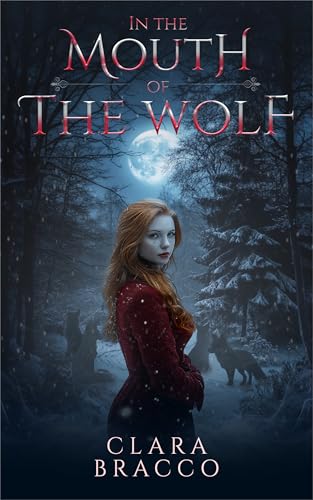 In the Mouth of the Wolf (Of Wolves and Kings Book 1)