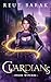 Guardians: an Urban Fantasy...